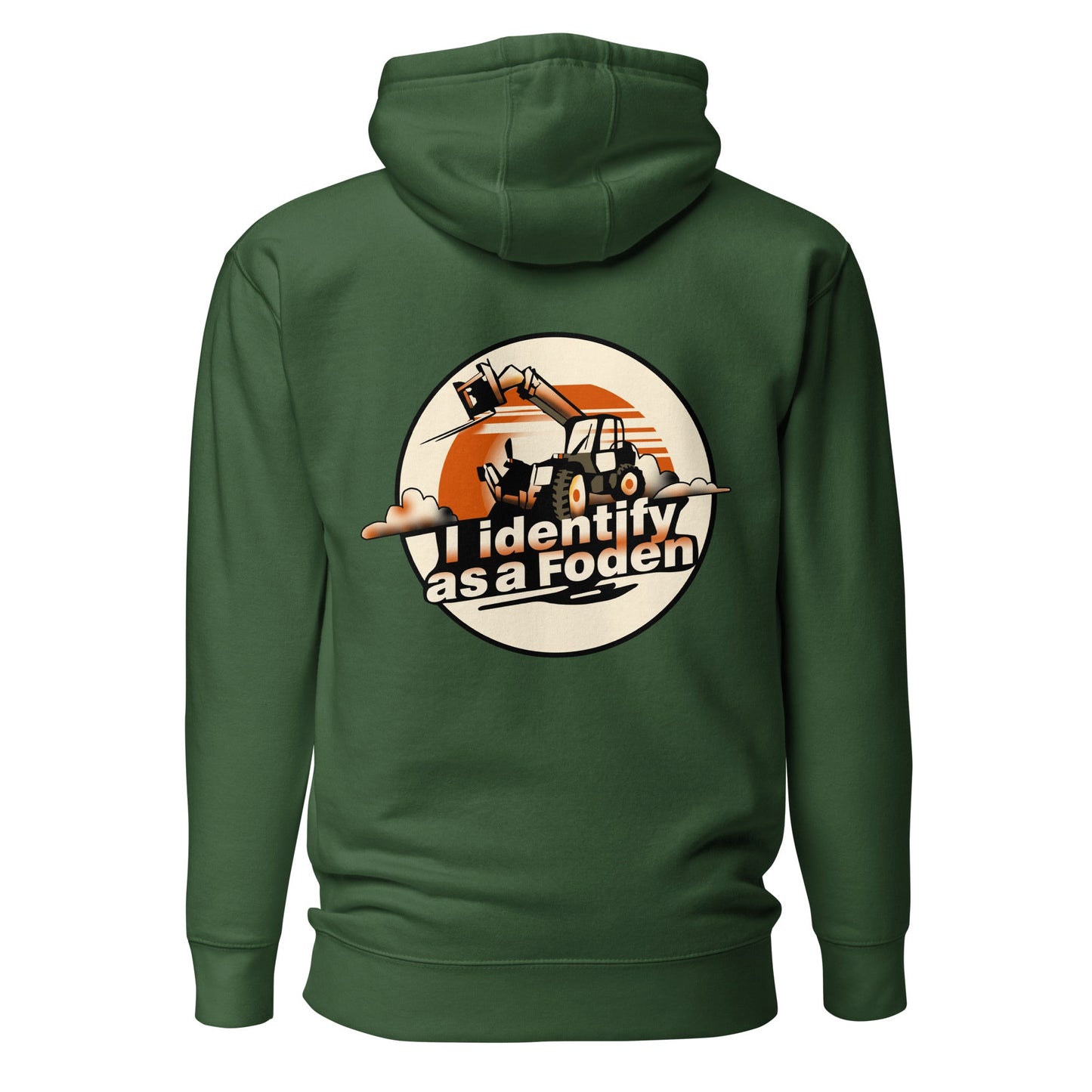 Green unisex hoodie with a Foden Telehandler graphic and "I identify as a Foden" text on the back